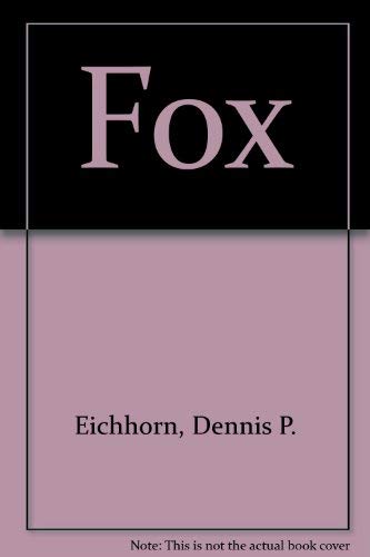 Fox by Dennis P. Eichhorn
