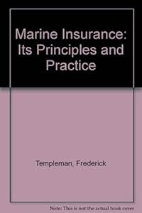 Templeman on Marine Insurance: Its Principles and Practice by R.J. Lambeth