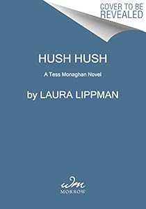 Hush Hush: A Tess Monaghan Novel