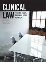 CLINICAL LAW: PRACTICE, THEORY, AND SOCIAL JUSTICE by unknown author