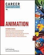 Career Opportunities in Animation by Jeff Lenburg
