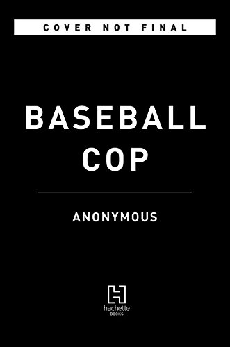 Baseball Cop by Anonymous