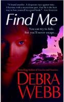 Find Me by Debra Webb
