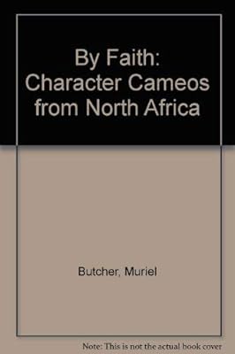 By faith: Character cameos from North Africa