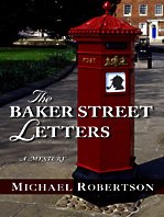 The Baker Street letters by Michael Robertson