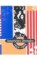 Uxl American Decades: 1950-59
