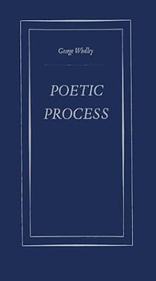 Poetic Process.: