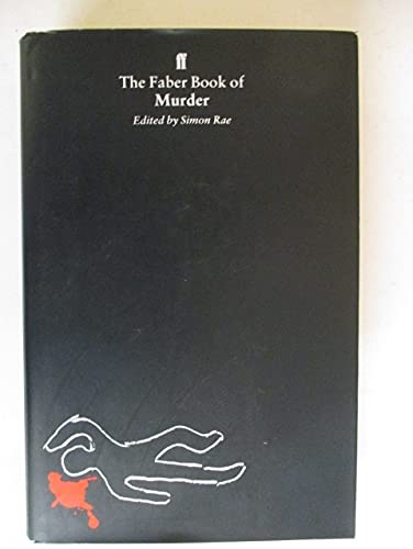 The Faber Book of Murder by Simon Rae