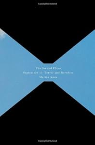 The Second Plane: September 11: Terror and Boredom