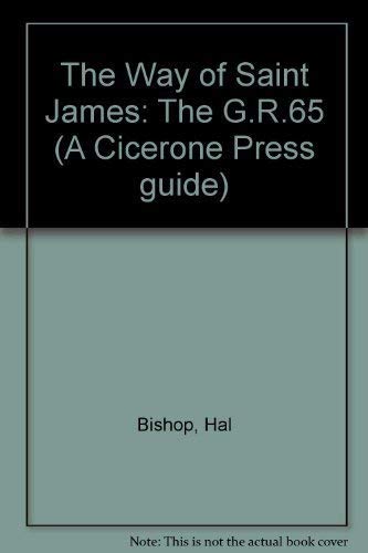 The Way of St James: GR65 by Hal Bishop