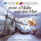 Zwanzigtausend (20000) Meilen unter dem Meer [Bibliothek der Kinderklassiker] - Jules Verne, Dirk Walbrecker