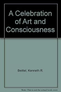 A Celebration of Art and Consciousness