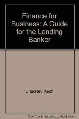 Finance for Business: A Guide for the Lending Banker