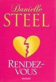 Rendezvous. - Danielle Steel