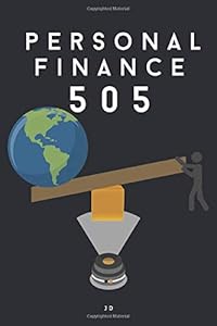 Personal Finance 505 by JD Siwik