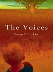 The Voices: A Novel by Susan Elderkin