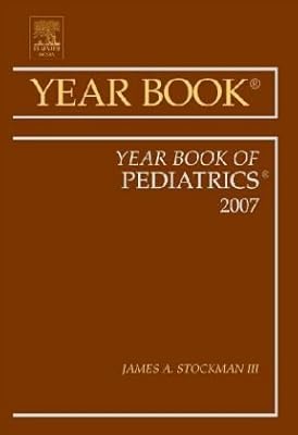 Year Book of Pediatrics 2007 (Volume 2007)