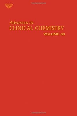 Advances in Clinical Chemistry: 38 (Advances in Clinical Chemistry, Volume 38)