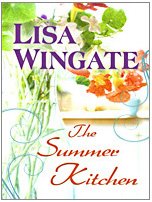 The Summer Kitchen (Thorndike Clean Reads) by Lisa Wingate