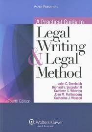 A Practical Guide To Legal Writing & Legal Method 4th (forth) edition by John C. Dernbach