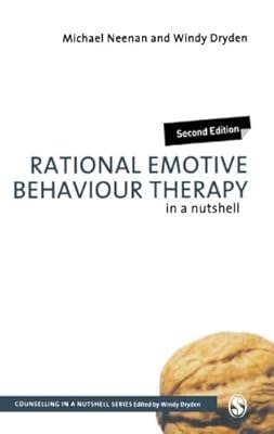 Rational Emotive Behaviour Therapy in a Nutshell (Counselling in a Nutshell)