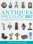 Antiques Price Guide 2007 by Judith Miller