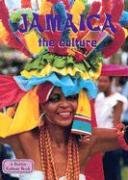 Jamaica the Culture (Lands, Peoples & Cultures) by Amber Wilson