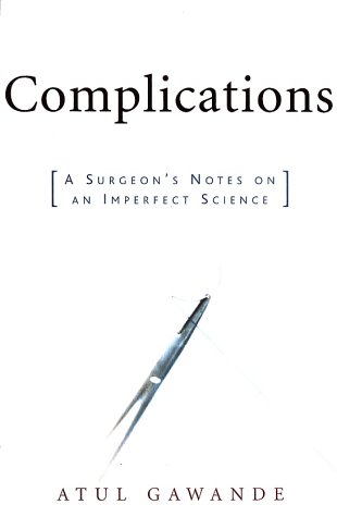 Complications by Atul Gawande
