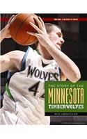 The Story of The Minnesota Timberwolves (The NBA: a History of Hoops)