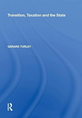 Transition, Taxation and the State