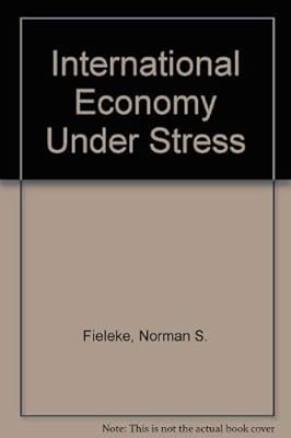 International Economy Under Stress