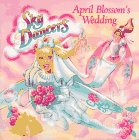 April Blossom's Wedding (Sky Dancers) by Alexandra Reid