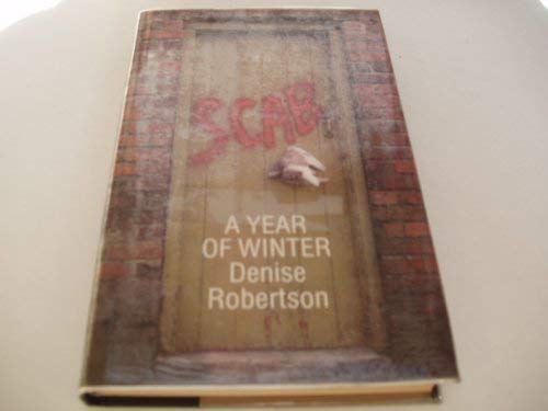 A Year of Winter by Denise Robertson