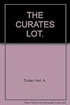 The curate's lot;: The story of the unbeneficed English clergy