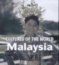 Malaysia (Cultures of the World, Second)