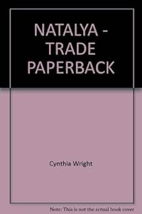 NATALYA - TRADE PAPERBACK by Cynthia Wright