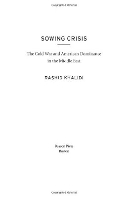 Sowing Crisis: The Cold War and American Dominance in the Middle East