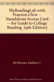 MyReadingLab with Pearson eText -- Standalone Access Card -- for Guide to College Reading (9th Edition) by Kathleen T. McWhorter