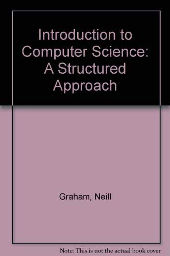 Introduction to computer science by Neill Graham