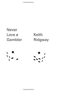 Never Love a Gambler