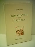 Author: George Sand - Ein Winter auf Majorca - publisher: Anigua Imprenta Soler - George Sand