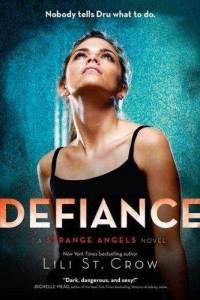 Defiance by Lili St. Crow  ,