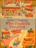 Richard Scarry's what people do storybook by Richard Scarry