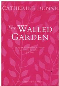 Walled Garden by Catherine Dunne