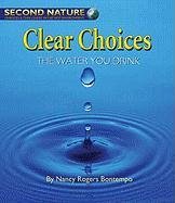 Clear Choices: The Water You Drink