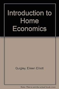 Introduction to Home Economics by Eileen Elliott Quigley
