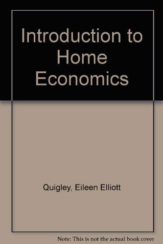 Introduction to Home Economics by Eileen Elliott Quigley