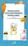 livro brincando com adivinhas com proverbios populares