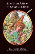 The bread sister of Sinking Creek: Life on the Pennsylvania frontier
