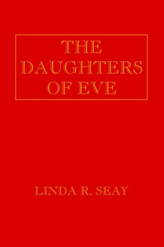 The Daughters of Eve by Linda Seay